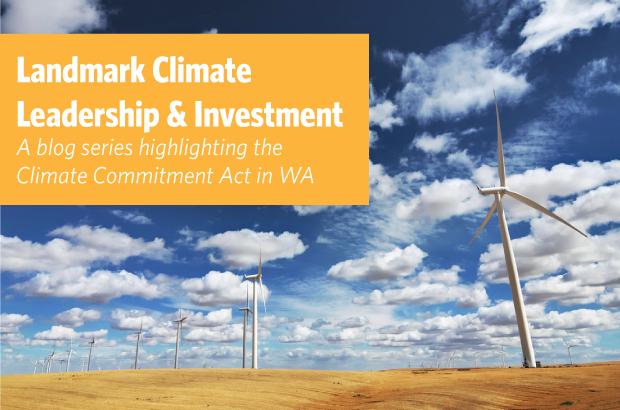 landmark-climate-leadership-and-investment:-the-climate-commitment-act-in-wa