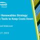 building-your-renewables-strategy:-three-proven-tools-to-keep-costs-down