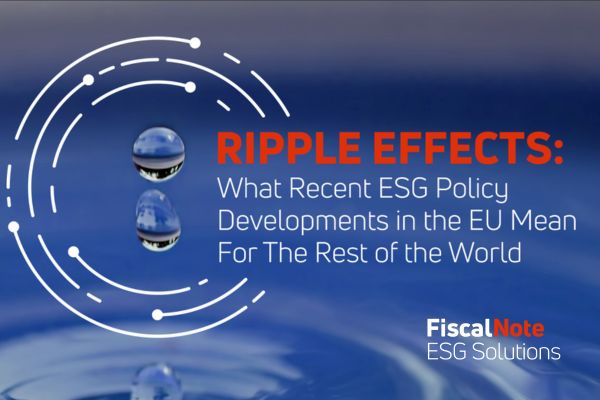 ripple-effects:-what-recent-esg-policy-developments-in-the-eu-mean-for-the-rest-of-the-world