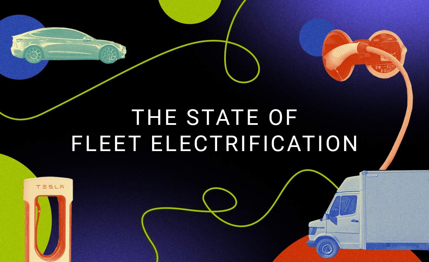 the-state-of-fleet-electrification-in-2023:-cheaper,-more-efficient-and-more-scalable