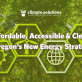 oregon’s-new-energy-strategy-confirms-the-path-forward:-clean,-affordable,-reliable